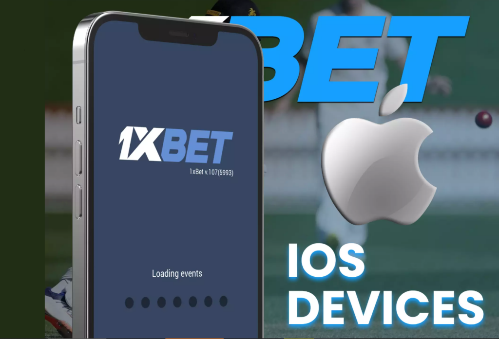 The 1xBet iOS Software